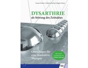 Dysarthrie als Strung des Zeittaktes