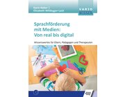 Sprachfrderung mit Medien: Von real bis digital, Buch