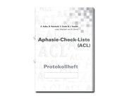 Aphasie-Check-Liste (ACL) - Protokollheft und Testheft fr Patienten (je 10 Stck)