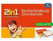 2 in 1 zum Nachschlagen - Grundschule Rechtschreibung