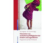 Prvention von Verhaltensaufflligkeiten bei Kindern und Jugendlichen, Buch