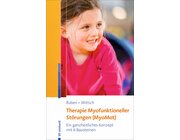 Therapie Myofunktioneller Strungen - MyoMot, Buch