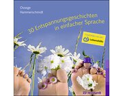 30 Entspannungsgeschichten in einfacher Sprache, Hrbuch