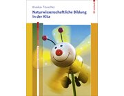 Naturwissenschaftliche Bildung in der Kita, Buch mit Online-Materialien.