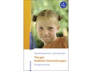 Therapie kindlicher Stimmst�rungen, Buch