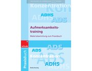 Aufmerksamkeitstraining - Materialsammlung zum Praxisbuch, 4-12 Jahre