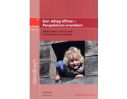 Den Alltag ffnen - Perspektiven erweitern, Buch