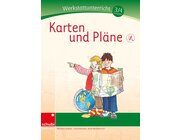 Karten und Plne - Werkstatt 3./4. Schuljahr