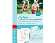 Praxisbuch Englisch im Kindergarten - Little Ones, 4-7 Jahre
