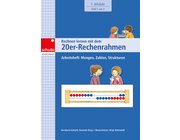 Rechnen lernen mit dem 20er-Rechenrahmen, Arbeitsheft 1, 5-7 Jahre