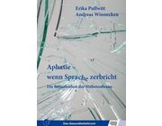 Aphasie - wenn Sprache zerbricht, Buch