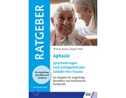 Ratgeber Aphasie - Sprachstrung nach Schlaganfall oder Schdel-Hirn-Trauma, Buch