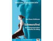 Schmerzfrei durch krpergerechtes Verhalten im Alltag, Patientenhandbuch