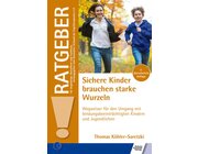 Sichere Kinder brauchen starke Wurzeln, Buch