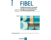 FIBEL Feedbackinventar Beruflicher Erstorientierung fr das Lehramt, komplett