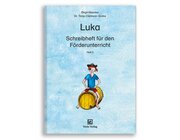 Luka. Schreibheft Frderunterricht. Heft 3, Klasse 1-2