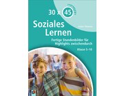 30 x 45 Minuten - Soziales Lernen, Buch, 5.-10. Klasse