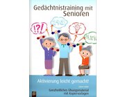Gedächtnistraining mit Senioren: Aktivierung leicht gemacht, Buch