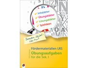 Fördermaterialien LRS für die Sek. I - Übungsaufgaben, 5.-10. Klasse