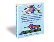 Auditive Verarbeitungs- und Wahrnehmungsstrungen (AVWS) bei Schulkindern