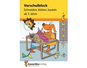 618 Vorschulblock - Schneiden, kleben, basteln, ab 4 Jahre