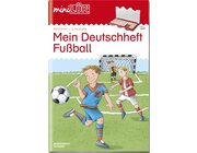 miniLK Mein Deutschheft Fuball, 2. Klasse