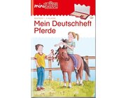 miniLK Deutschheft Pferde, bungsheft, 4. Klasse
