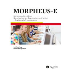 MORPHEUS-E - Morphemunterst�tztes Grundwortschatz-Segmentierungstraining � Englisch als Fremdsprache