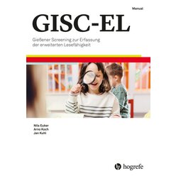 GISC-EL - Gie�ener Screening zur Erfassung der erweiterten Lesef�higkeit