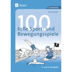 100 tolle Sport- und Bewegungsspiele, Klasse 3/4