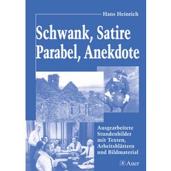 Schwank, Satire, Parabel, Anekdote