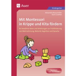 Mit Montessori in Krippe und Kita frdern, Buch, Vorschule/1. Klasse