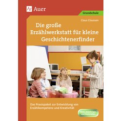 Die groe Erzhlwerkstatt fr kleine Geschichtenerfinder