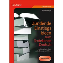 Zndende Einstiegsideen zum Textekanon Deutsch