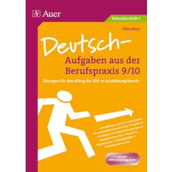 Deutsch-Aufgaben aus der Berufspraxis, Klasse 9/10