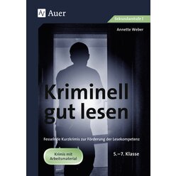 Kriminell gut lesen, Klasse 5-7