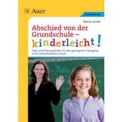 Abschied von der Grundschule - kinderleicht!