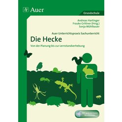 Auer Unterrichtspraxis Sachunterricht, Die Hecke