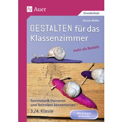 Gestalten Klassenzimmer - mehr als Basteln 3/4