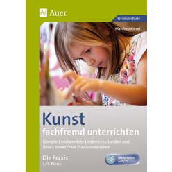 Kunst fachfremd unterrichten, Die Praxis 3/4