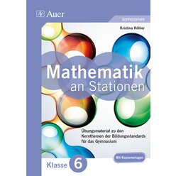 Mathe an Stationen 6 Gymnasium