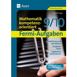 Fermi-Aufgaben-Mathematik kompetenzorientiert 9/10
