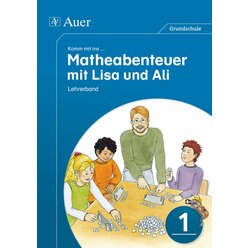 Komm mit ins Matheabenteuer mit Lisa und Ali Kl. 1, Lehrerband