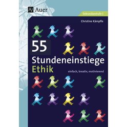 55 Stundeneinstiege Ethik, Sekundarstufe