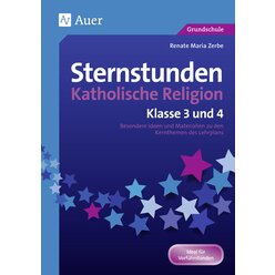 Sternstunden Katholische Religion - Klasse 3 und 4