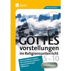 Gottesvorstellungen im Religionsunterricht 5-10