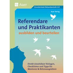 Referendare & Praktikanten ausbilden & beurteilen