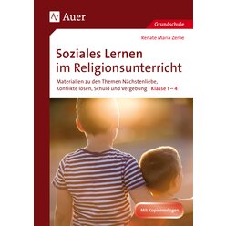 Soziales Lernen im Religionsunterricht Klasse 1-4