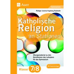 Katholische Religion an Stationen 7-8 Gymnasium