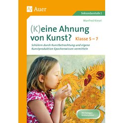 (K)eine Ahnung von Kunst, Klasse 5-7